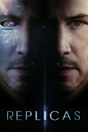 Replicas (2018) Dual Audio | Hindi Full Movie BluRay [1GB]